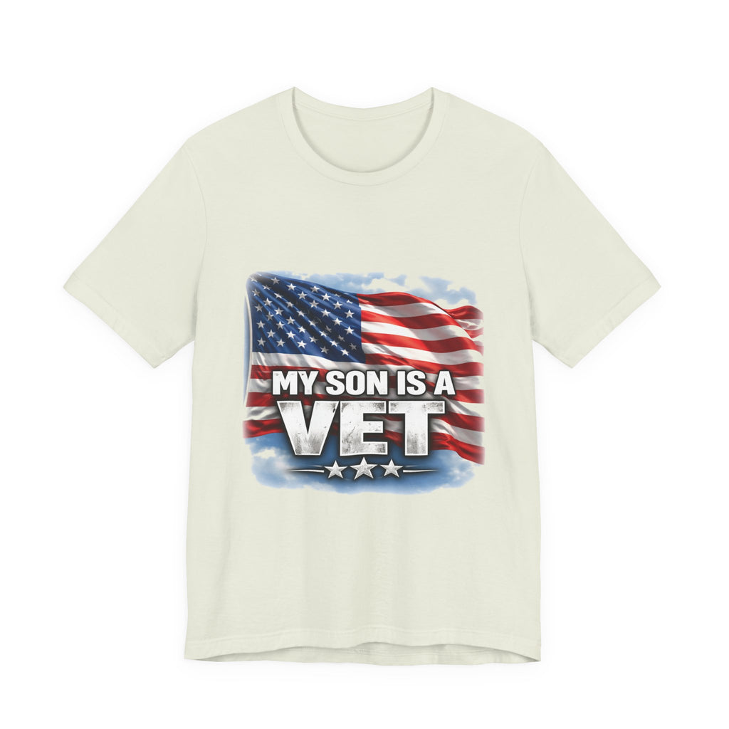 My Son is a vet!  Unisex Jersey Short Sleeve Tee
