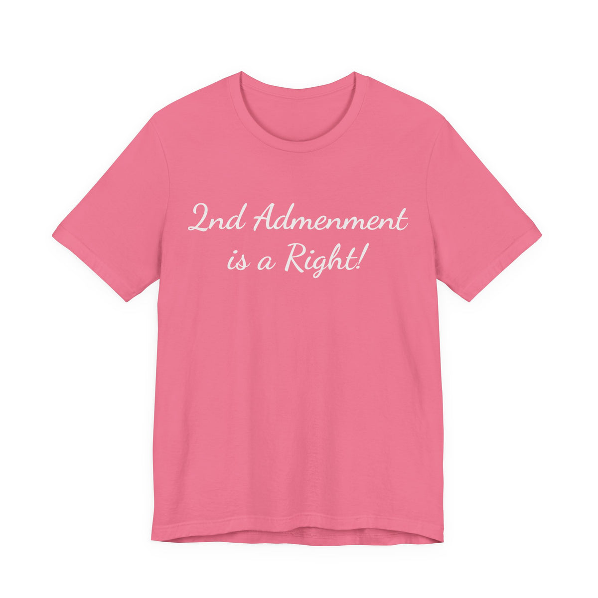 2nd Amendment Is a Right Tee