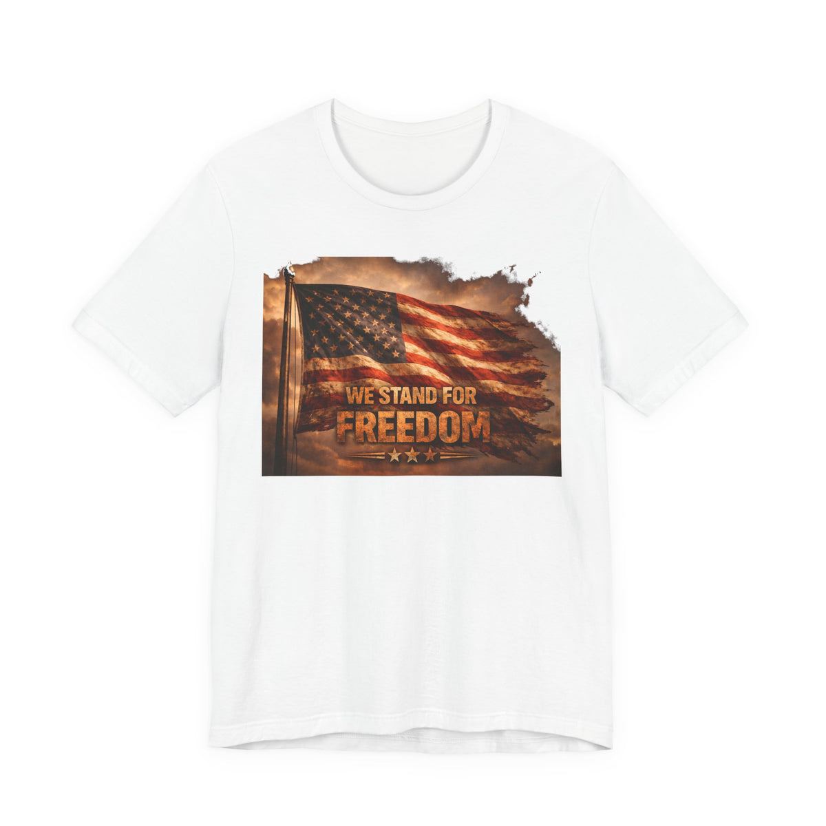 Freedom Flag Tee — "We Stand for Freedom" Patriotic T‑Shirt