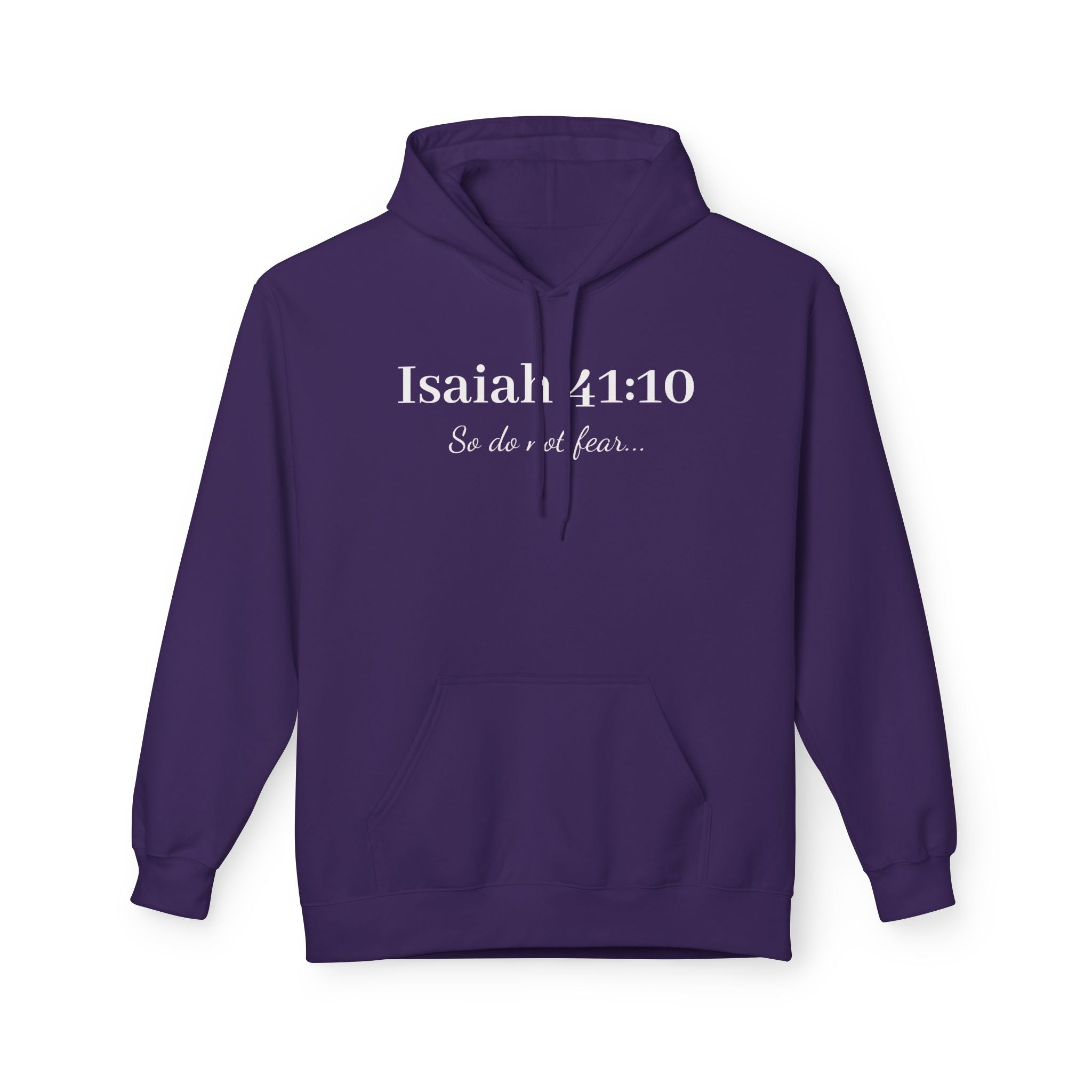 Isaiah 41:10 Faith Hoodie — "So do not fear" Christian Pullover