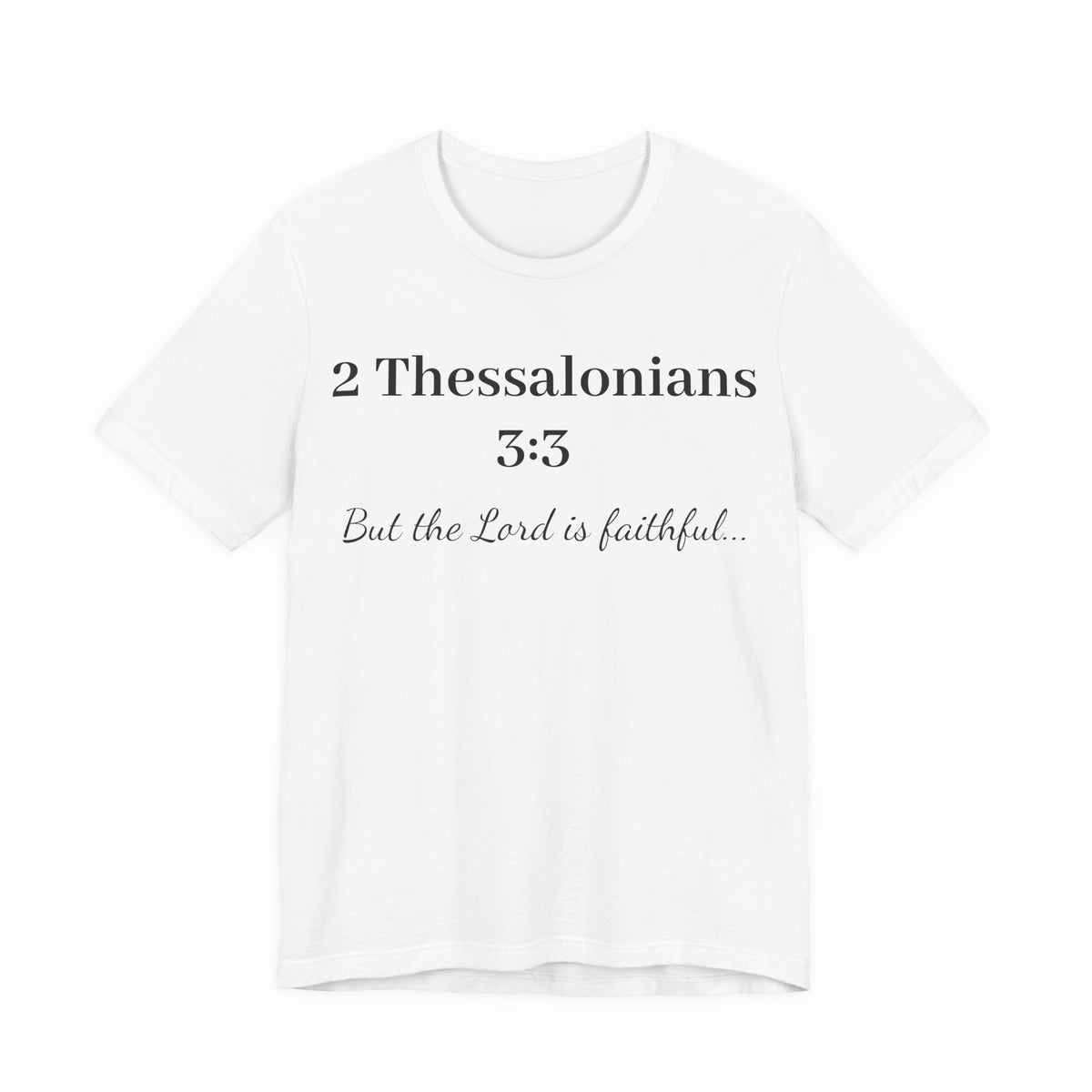 2 Thessalonians 3:3 Faithful Lord T-Shirt — Christian Scripture Tee