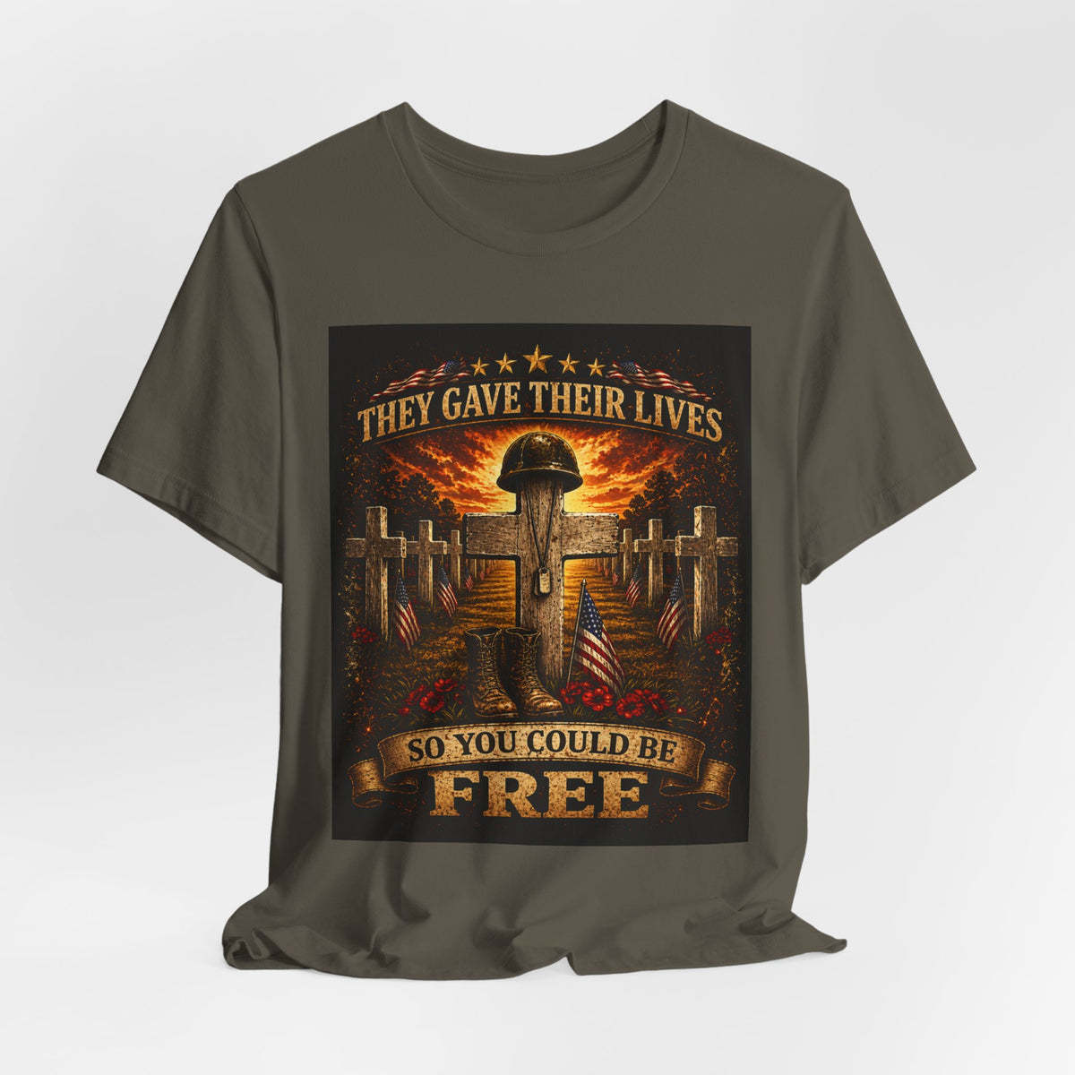 Memorial Military T-Shirt - "They Gave Their Lives So You Could Be Free" Patriotic Veteran Tee