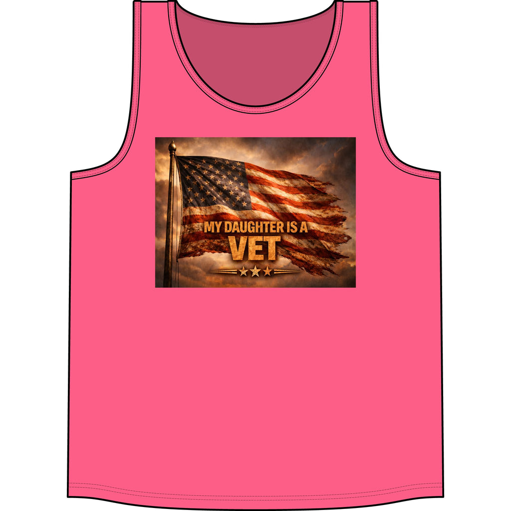 My Daughter Is A Vet Flag Tank - Patriotic Military Tribute Tank Top