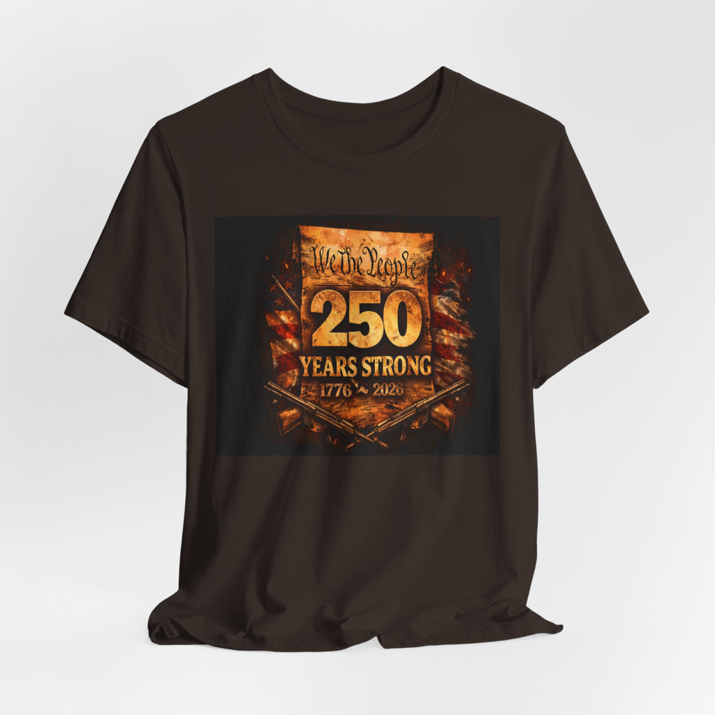 Patriotic 250 Years Strong Tee — 'We the People 1776–2026' Anniversary T‑Shirt