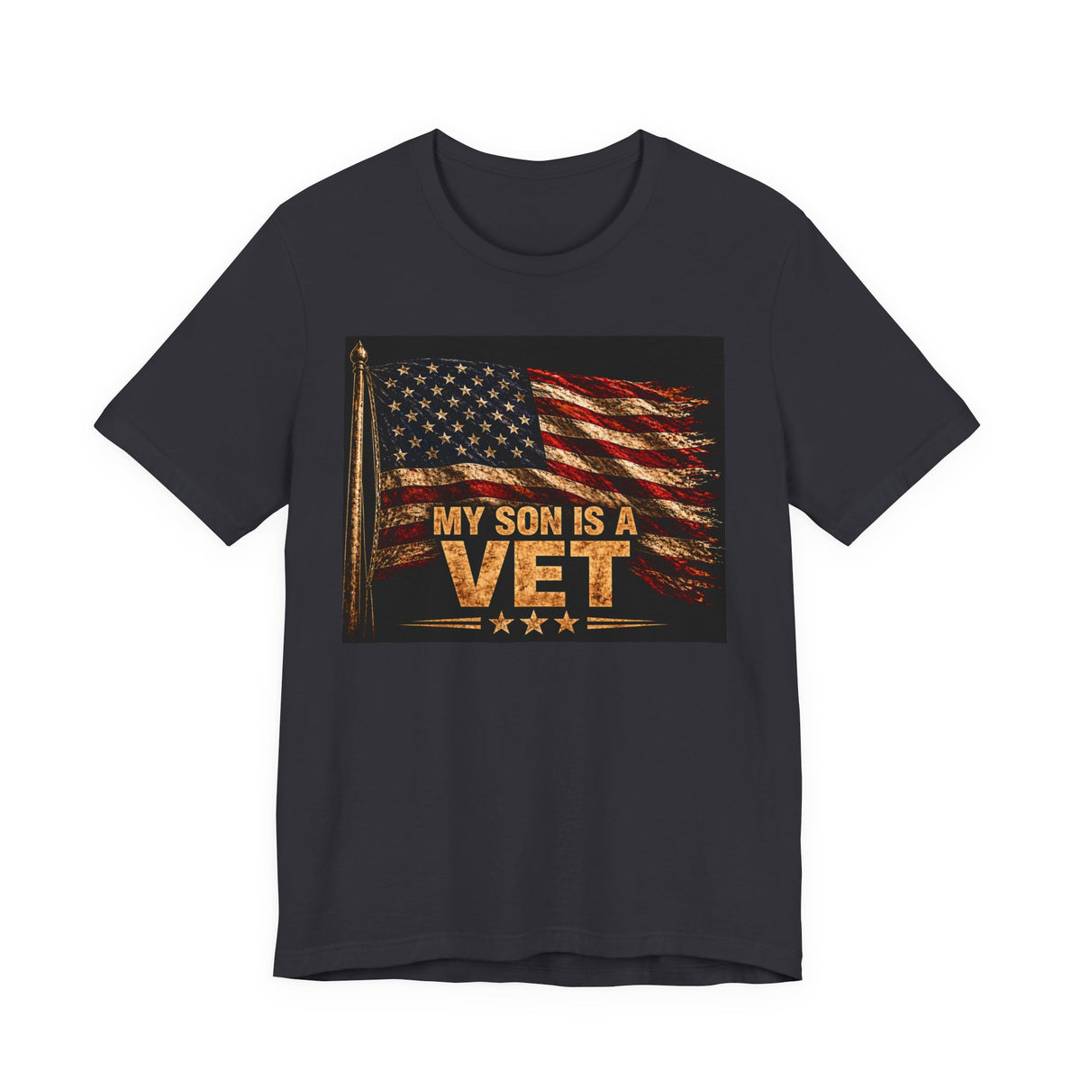 My Son Is A Vet T-Shirt — Patriotic American Flag Veteran Support Tee