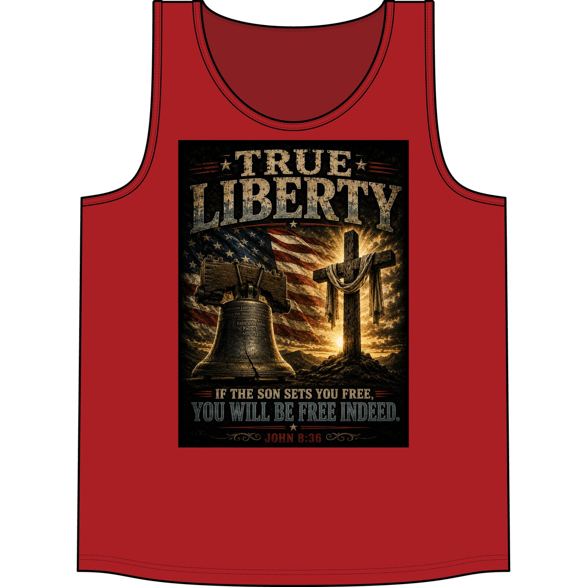 True Liberty Christian Tank Top — Patriotic Cross & Liberty Bell Bible Verse (John 8:36)