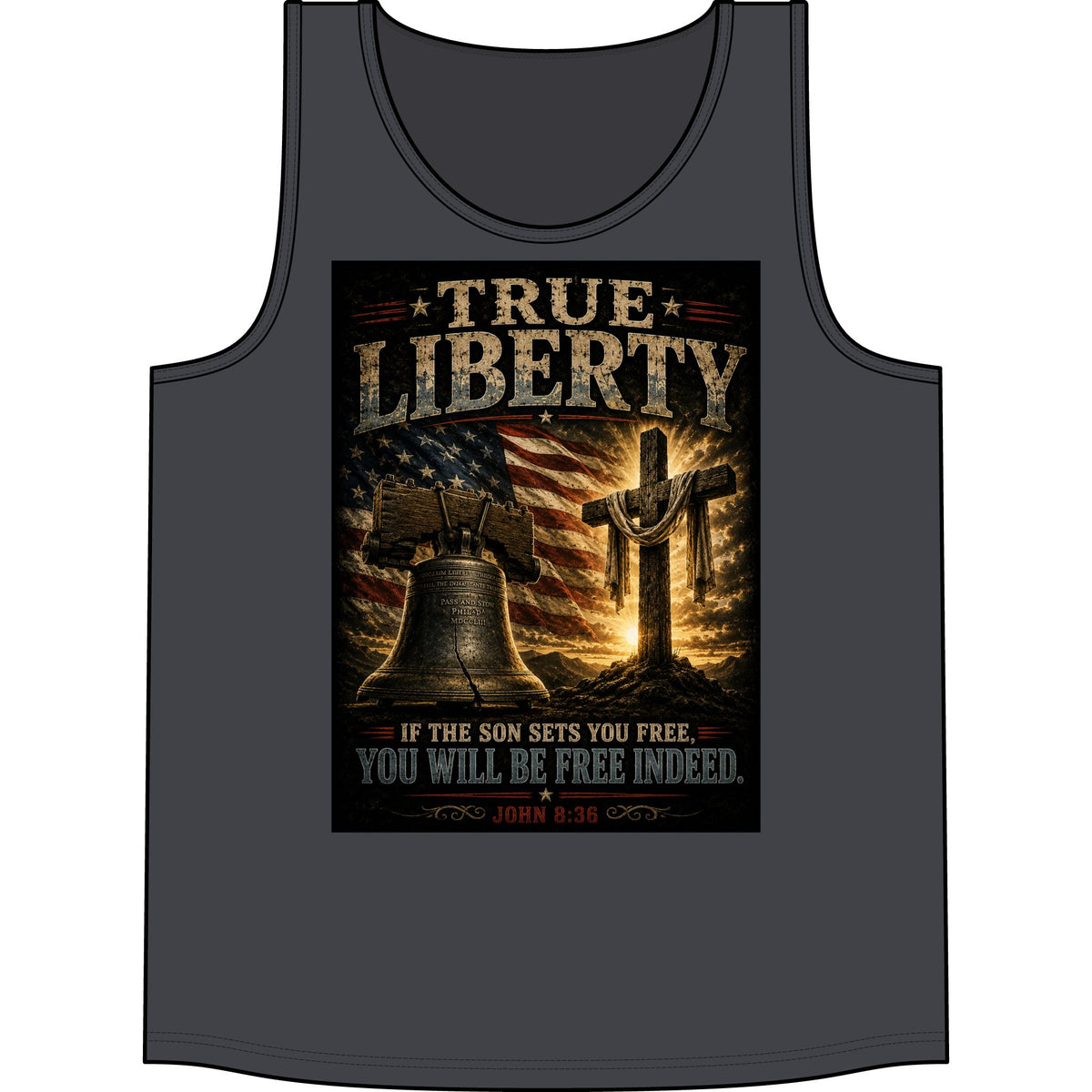 True Liberty Christian Tank Top — Patriotic Cross & Liberty Bell Bible Verse (John 8:36)