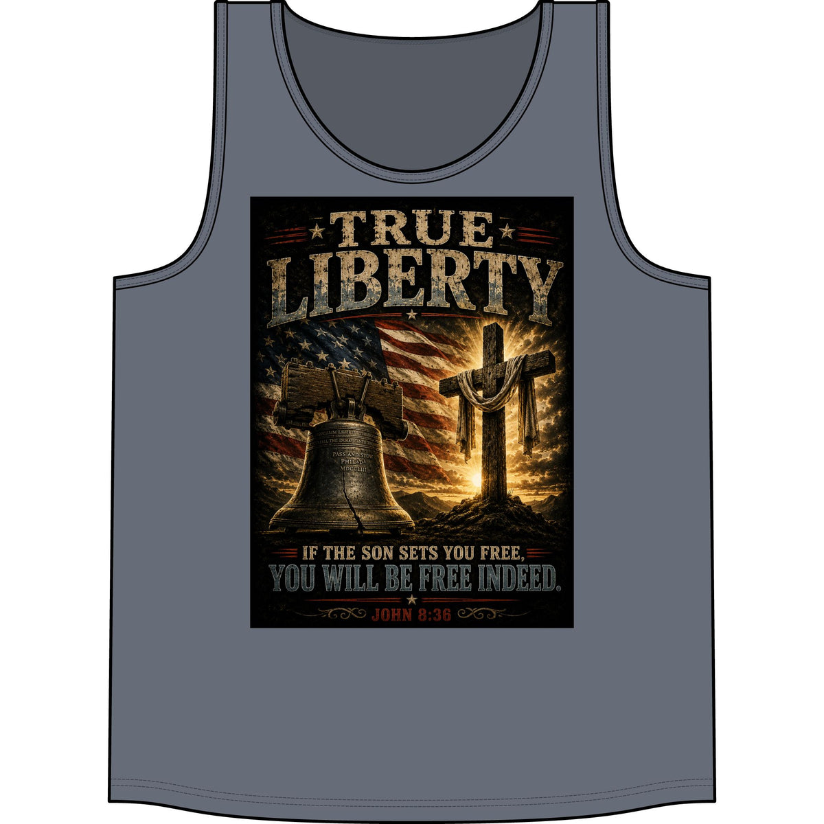 True Liberty Christian Tank Top — Patriotic Cross & Liberty Bell Bible Verse (John 8:36)