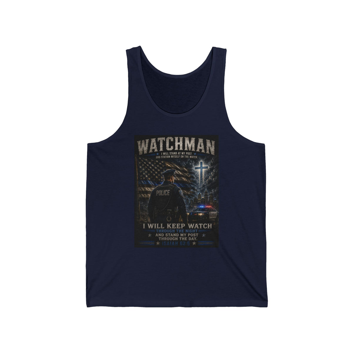 Watchman Police Tank Top — “I Will Keep Watch” Memorial Patriotic Vest