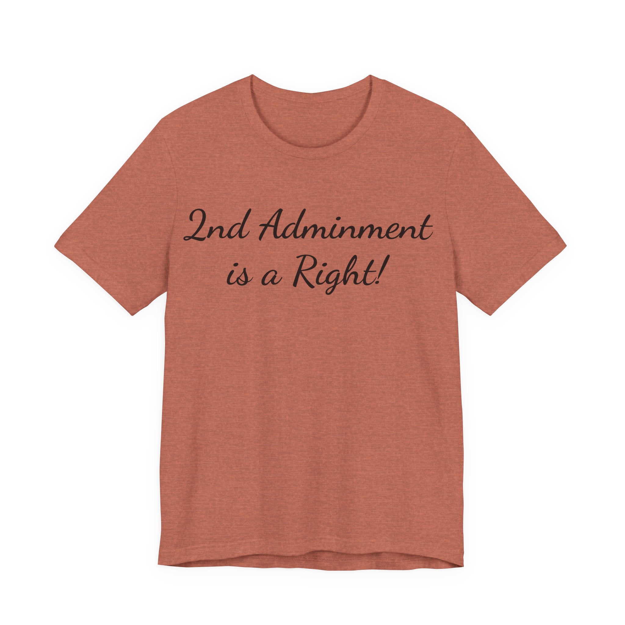 2nd Amendment Is a Right T-Shirt — Pro-Gun Rights Patriotic Tee