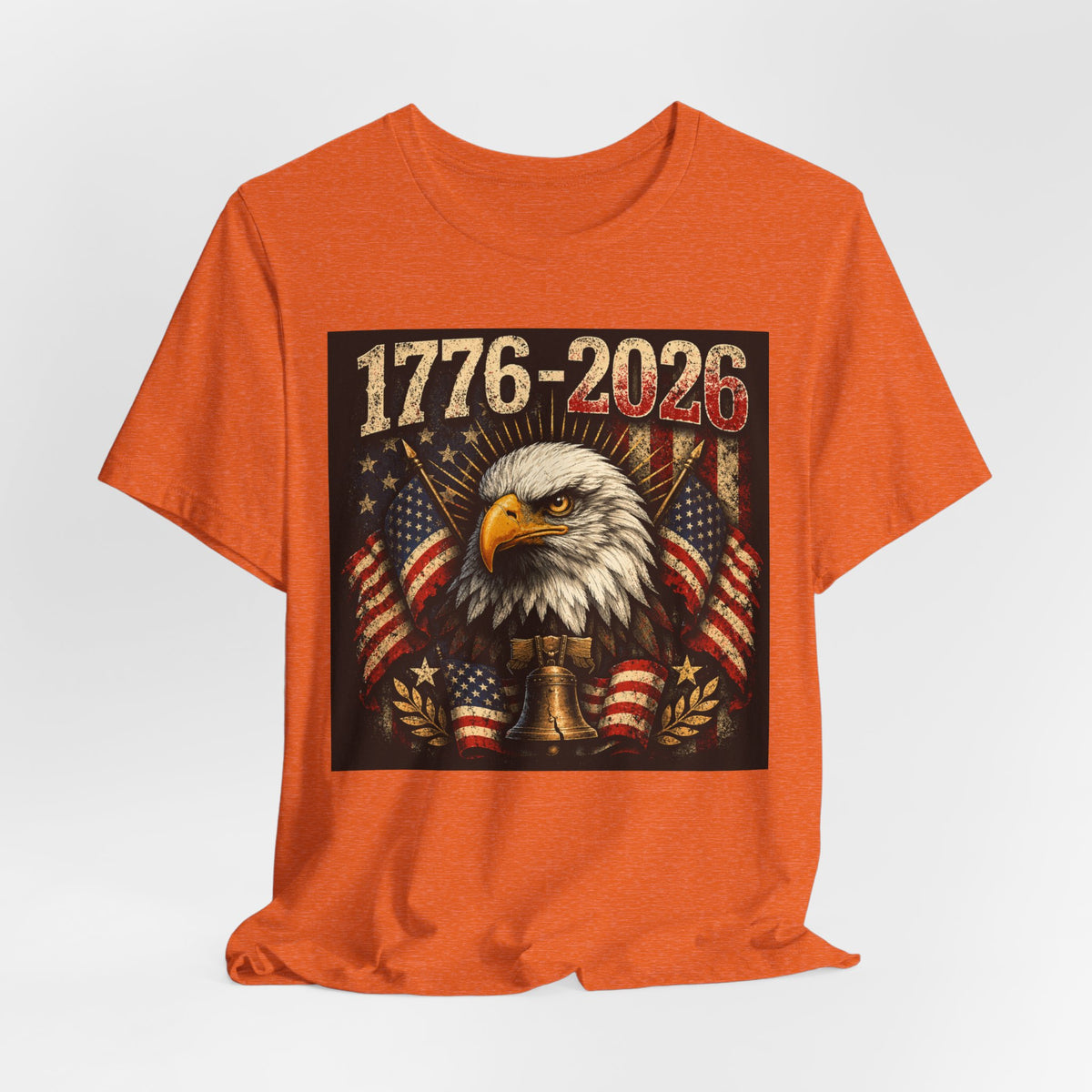 1776-2026 Eagle Flag T-Shirt — Patriotic 250th Anniversary Tee