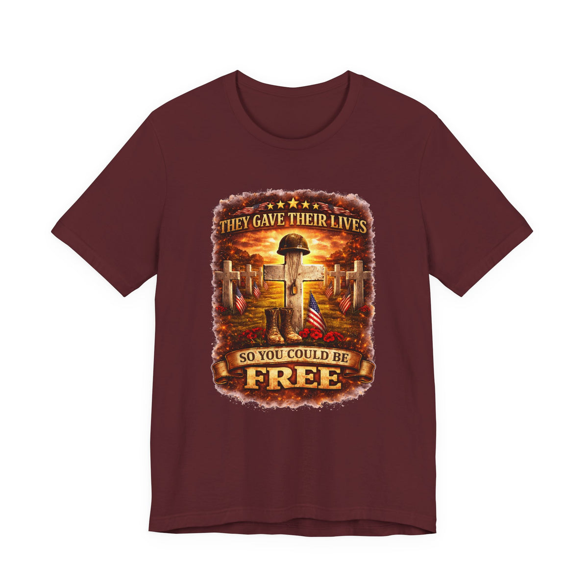 Veterans Memorial Tee - "They Gave Their Lives So You Could Be Free"