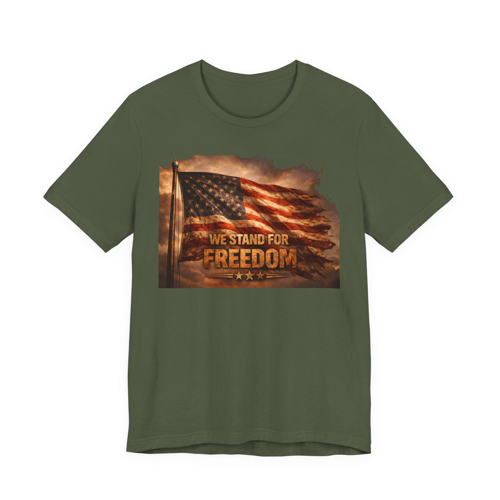 Freedom Flag Tee — "We Stand for Freedom" Patriotic T‑Shirt