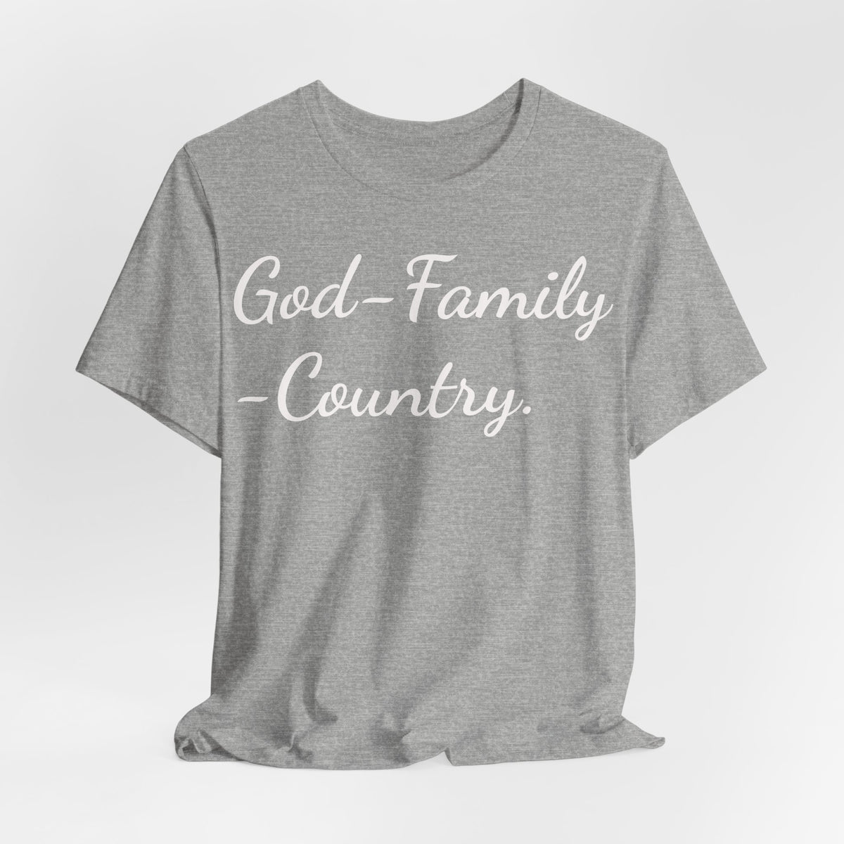 God • Family • Country T-Shirt — Patriotic Faith & Family Tee
