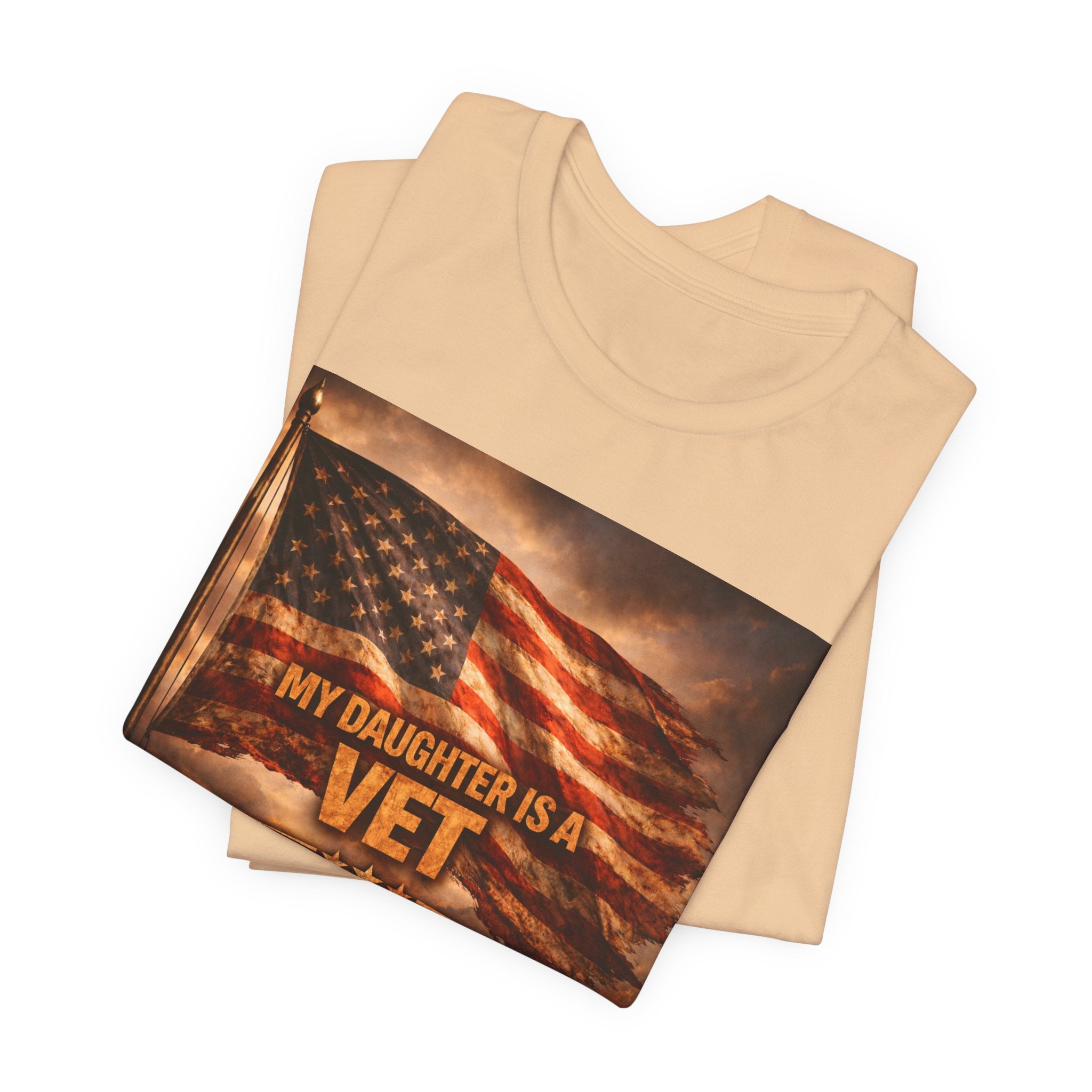 My Daughter Is A Vet T-Shirt — American Flag Military Pride Tee