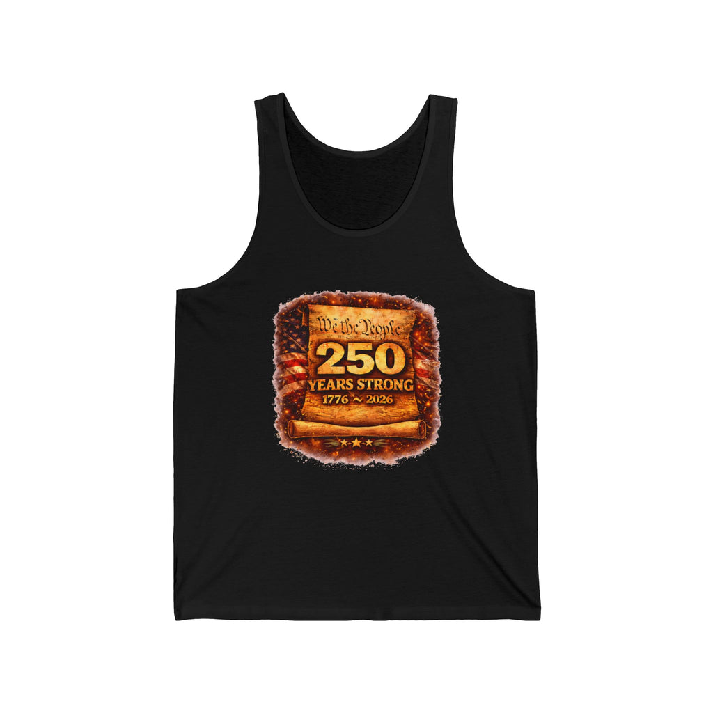 250 Years Strong Tank Top — Revolutionary War 1776–2026 Commemorative