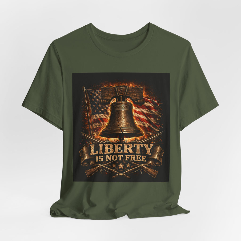 Liberty Is Not Free T-Shirt — Patriotic American Flag & Liberty Bell Tee for Veterans, 4th of July