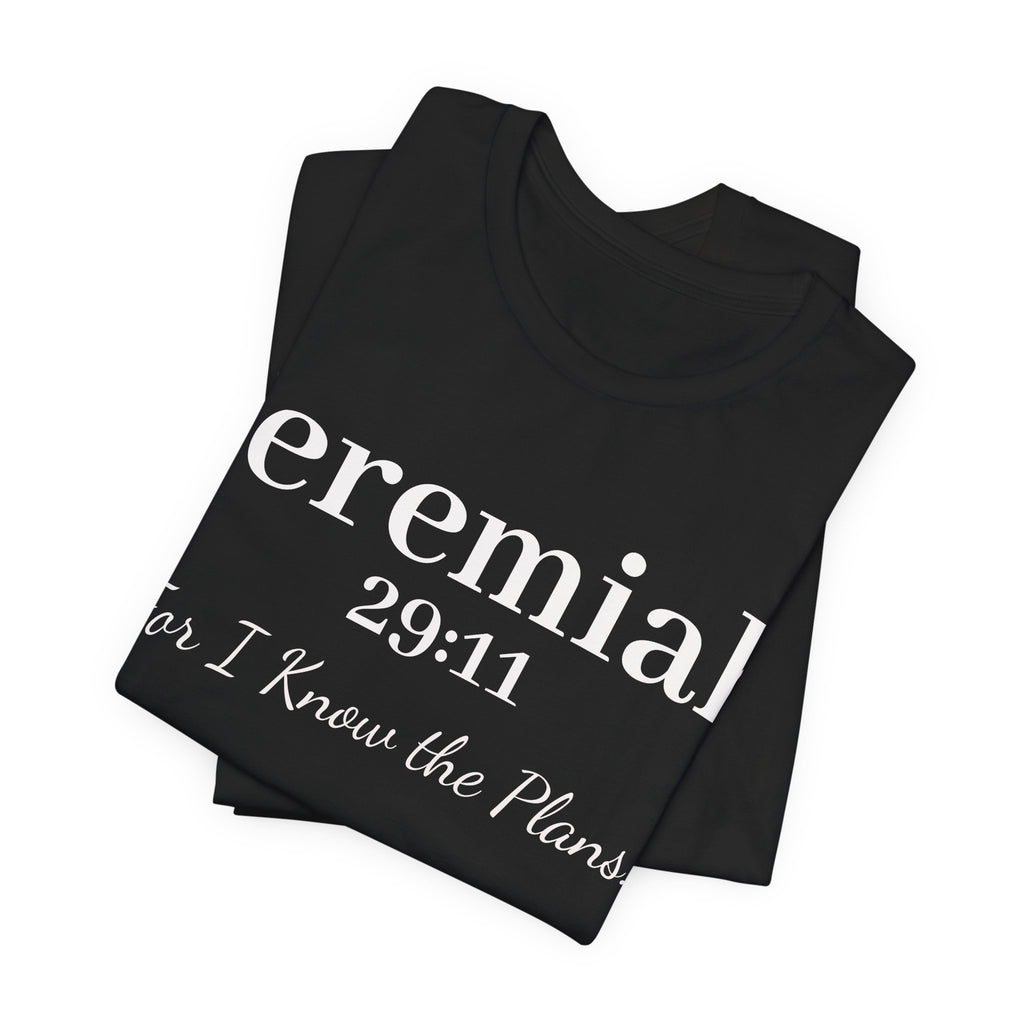 Jeremiah 29:11 Inspirational Bible Verse T‑Shirt — Faith Christian Tee