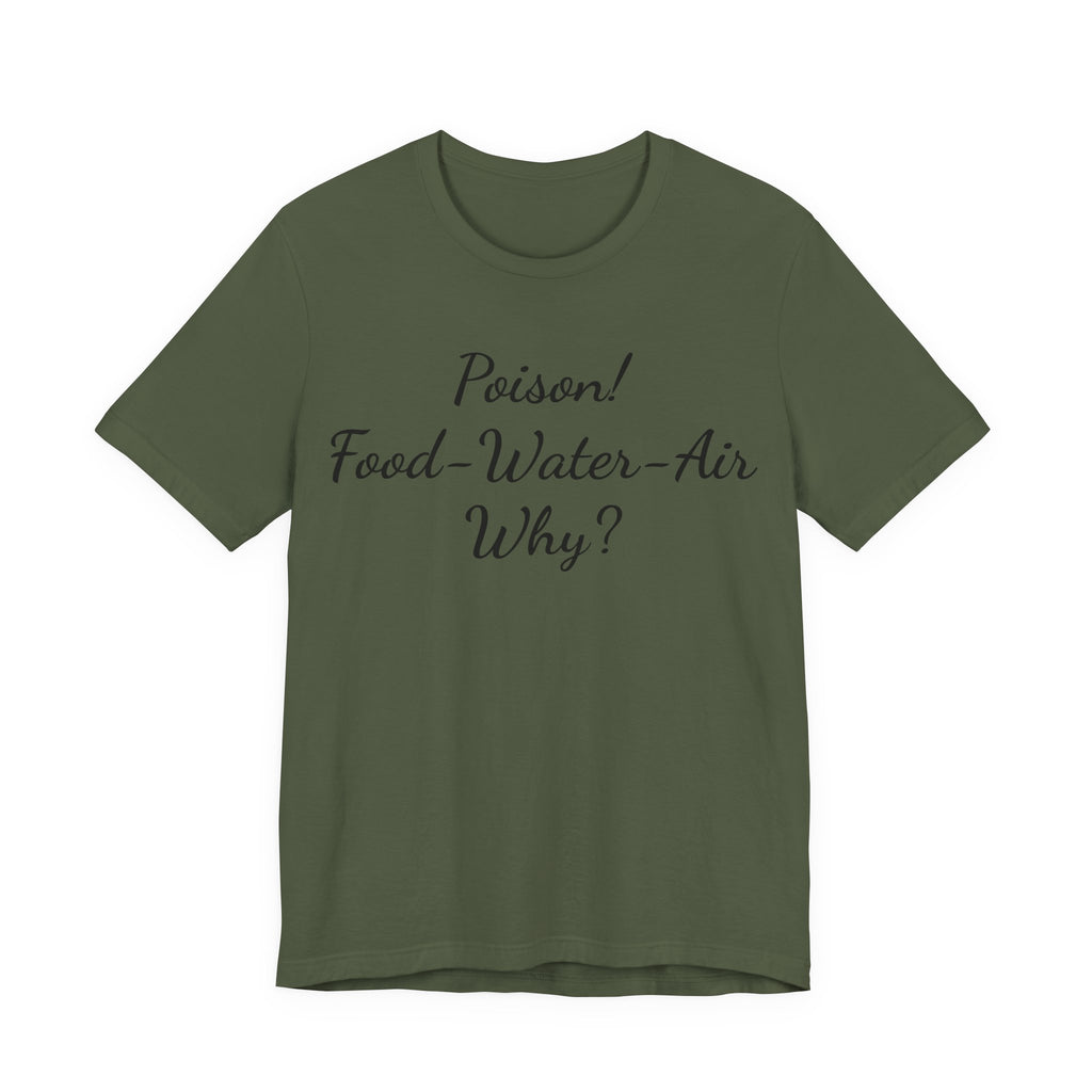 T‑Shirt — "Poisson! Food‑Water‑Air Why?" Script Graphic Tee
