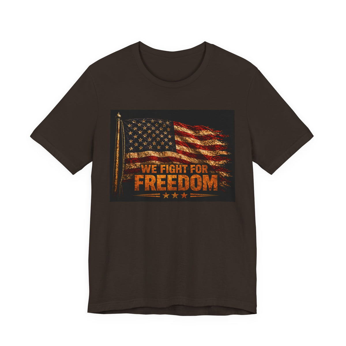 Patriotic 'We Fight For Freedom' T‑Shirt - American Flag Veteran Tee