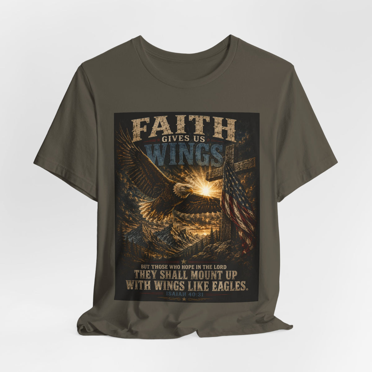 Faith Gives Us Wings Eagle T-Shirt — Biblical Isaiah 40:31 Inspirational Tee