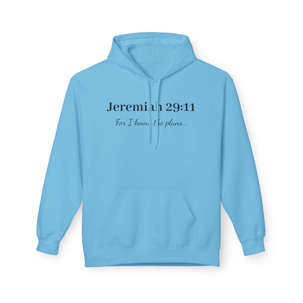 Jeremiah 29:11 Faith Hoodie — "For I know the plans" Inspirational Christian Pullover