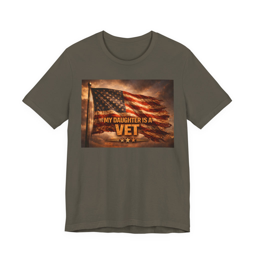 My Daughter Is A Vet T-Shirt — American Flag Military Pride Tee