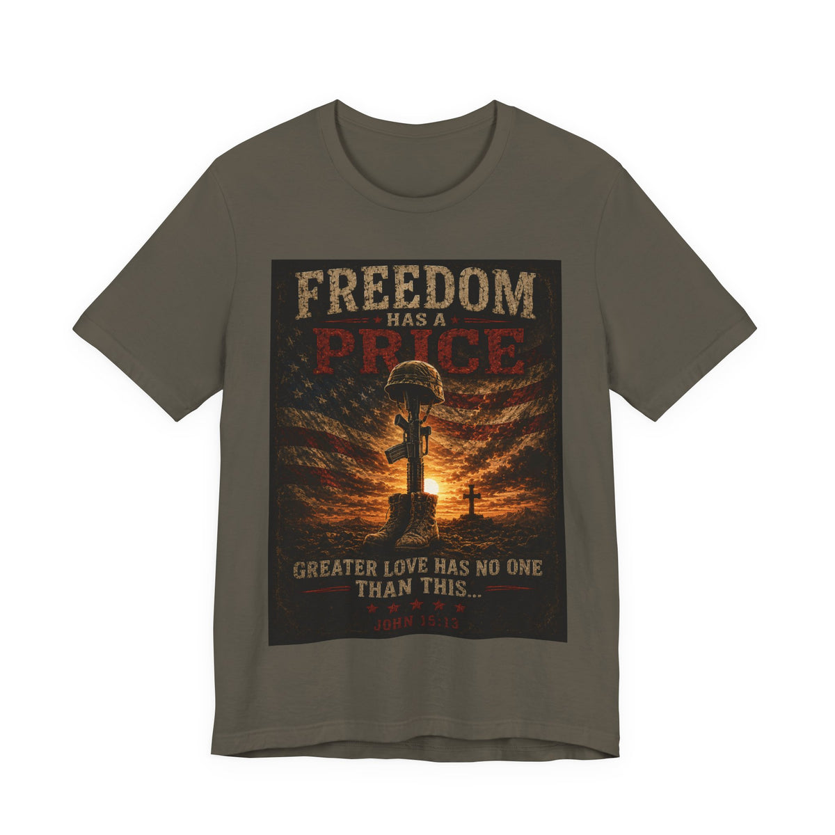 Freedom Has a Price Tee — Military Fallen Soldier Tribute T-Shirt