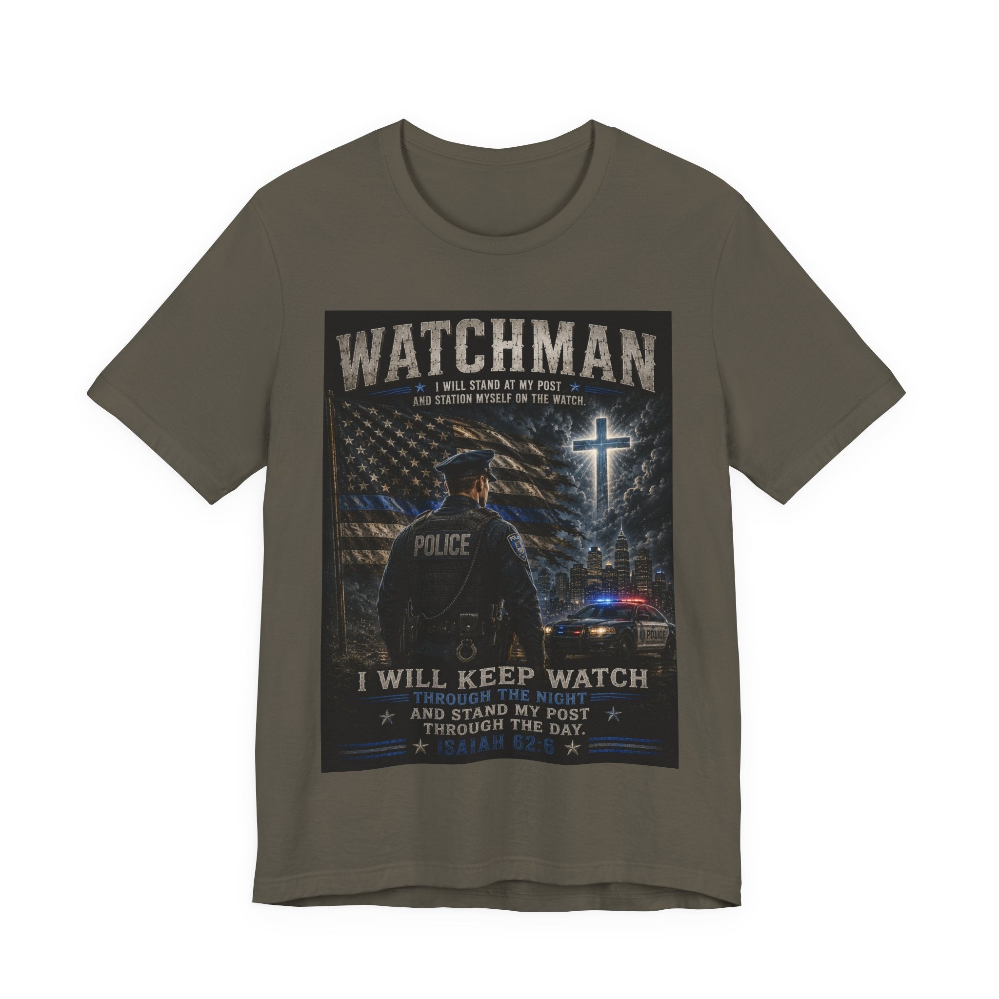 Watchman Police Tribute T‑Shirt – "I Will Keep Watch" Patriotic Law Enforcement Tee