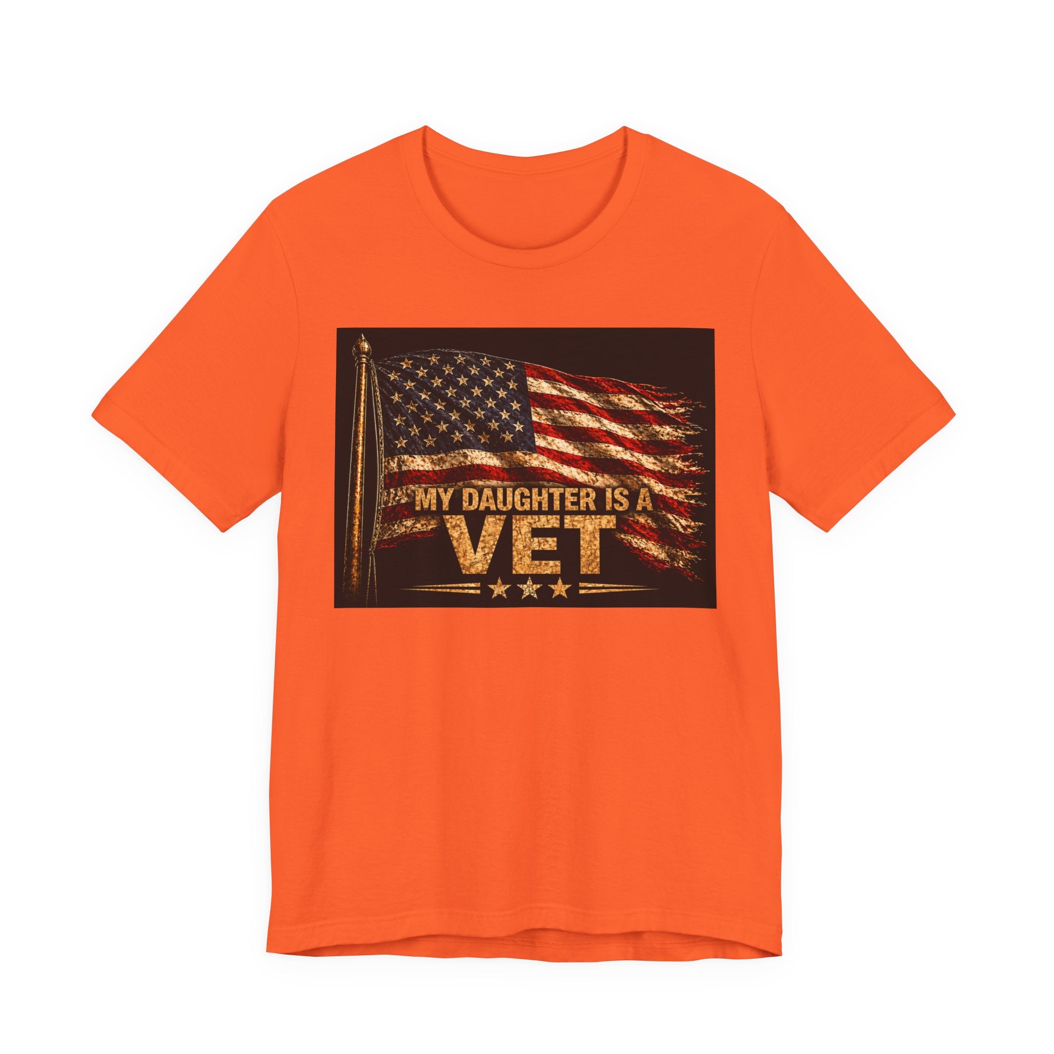 My Daughter Is a Vet T‑Shirt — American Flag Military Pride Tee