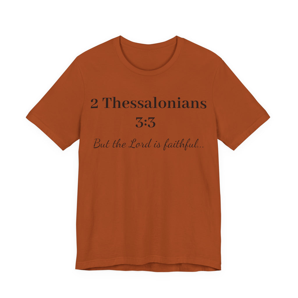 2 Thessalonians 3:3 Faithful Lord T-Shirt — Christian Scripture Tee