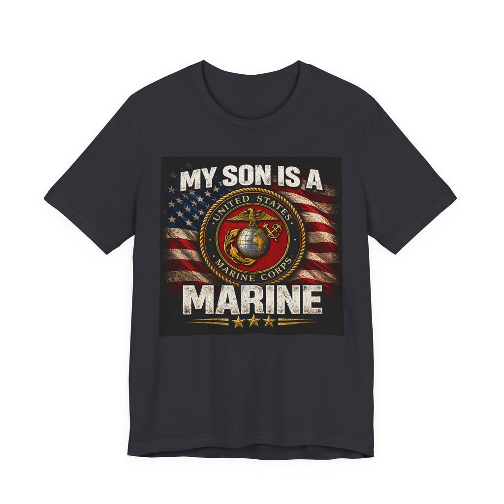 Marine Parent T-Shirt – “My Son Is A Marine” Patriotic USMC Tee