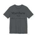 Matthew 6:21 Scripture T‑Shirt — "Where your treasure is" Christian Tee