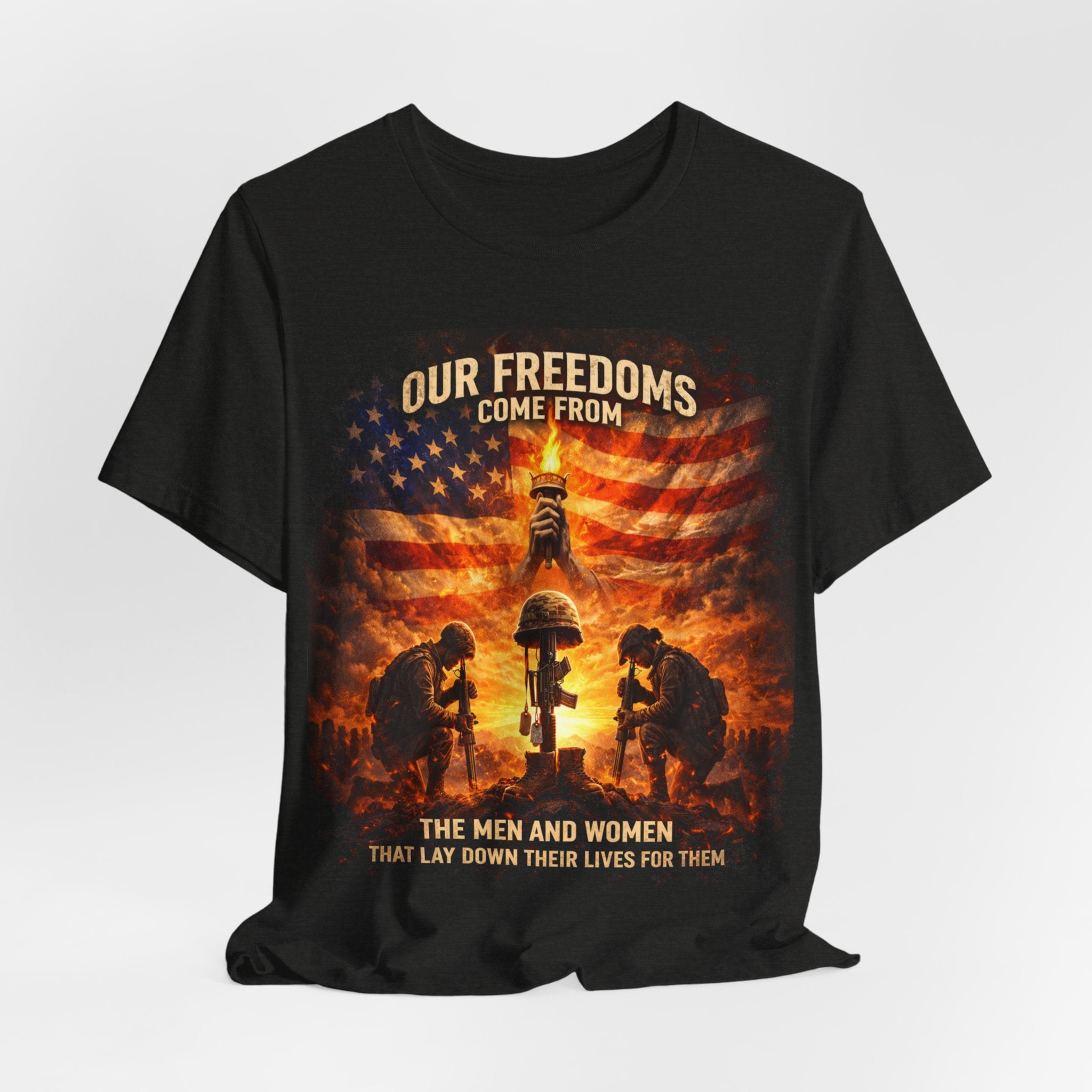 Our Freedoms Come From Soldiers T-Shirt — Patriotic Military Tribute Tee