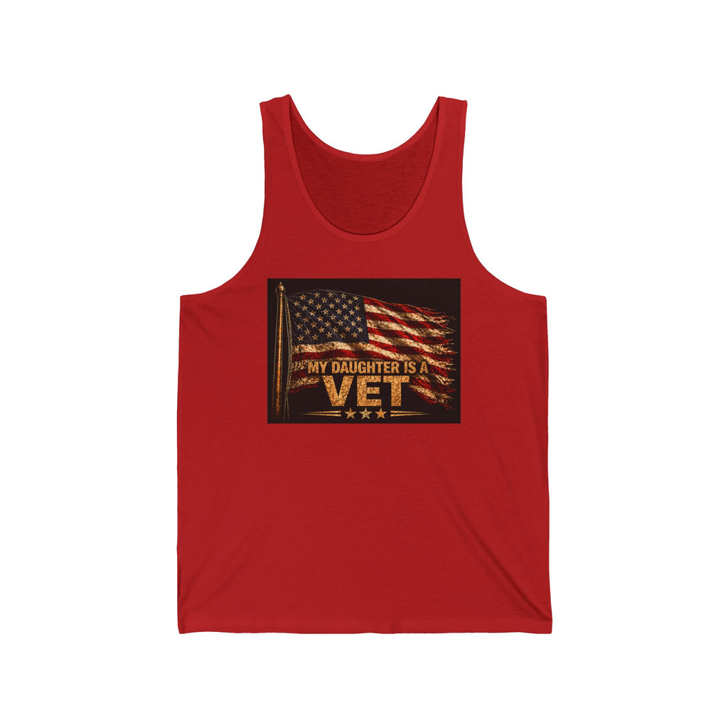 Tank Top - "My Daughter is a Vet" American Flag Veterans Pride Tank