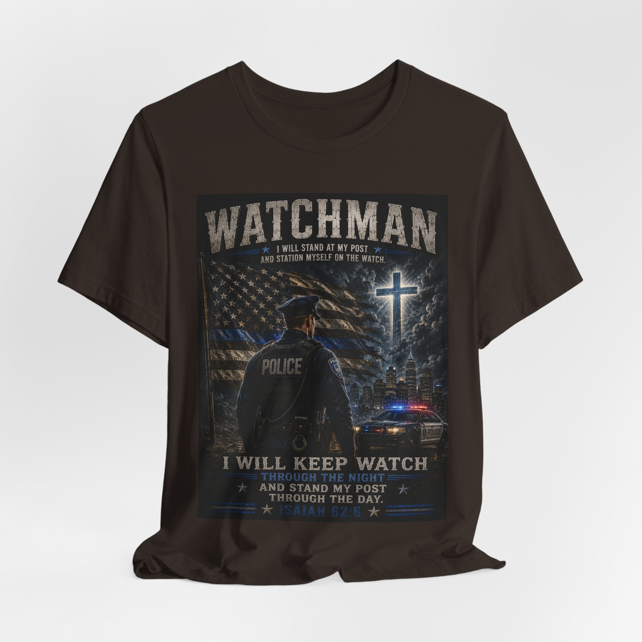 Watchman Police Tribute T‑Shirt – "I Will Keep Watch" Patriotic Law Enforcement Tee