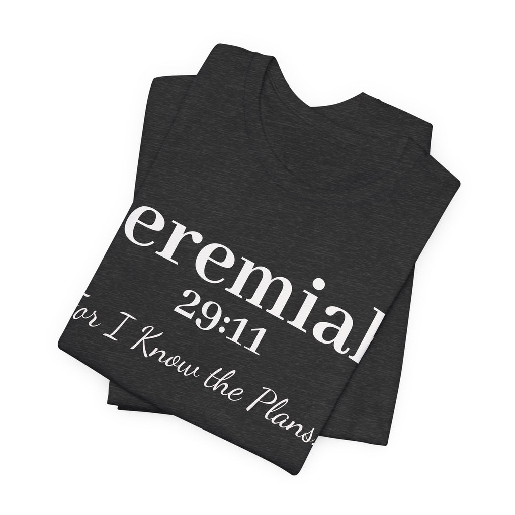 Jeremiah 29:11 Inspirational Bible Verse T‑Shirt — Faith Christian Tee
