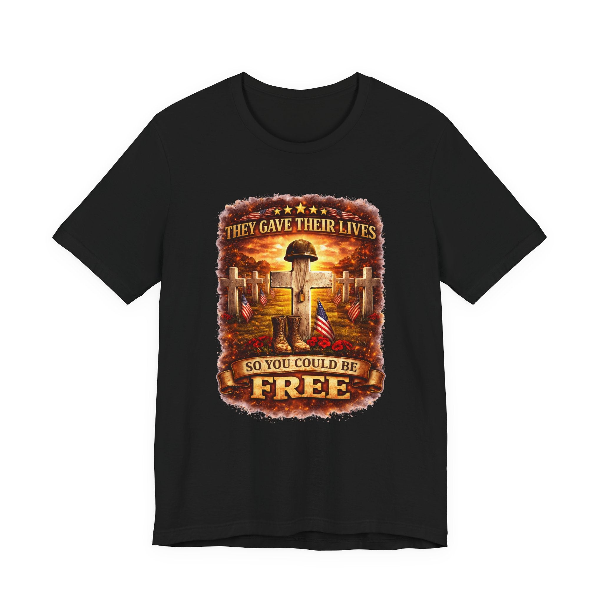 Veterans Memorial Tee - "They Gave Their Lives So You Could Be Free"