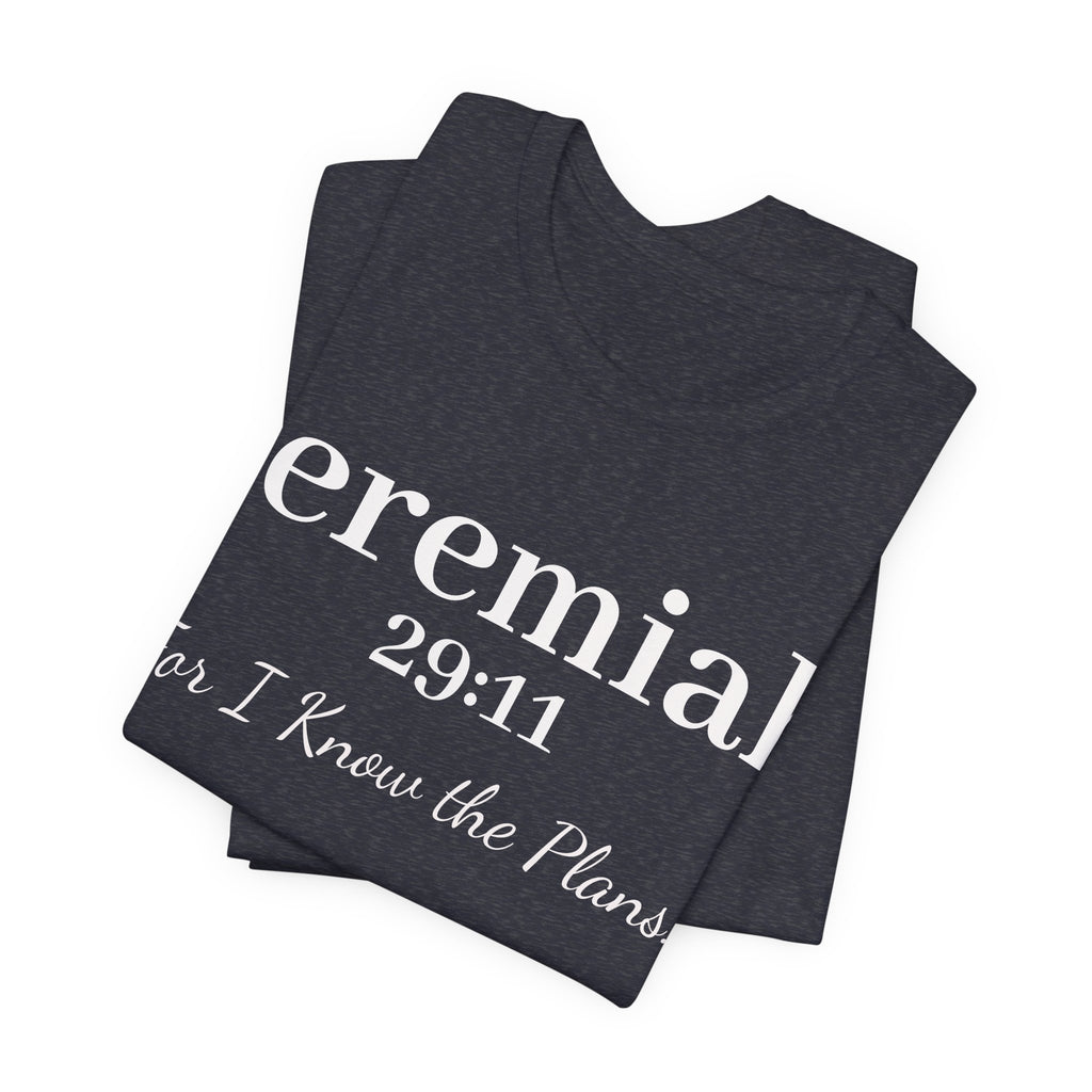 Jeremiah 29:11 Inspirational Bible Verse T‑Shirt — Faith Christian Tee