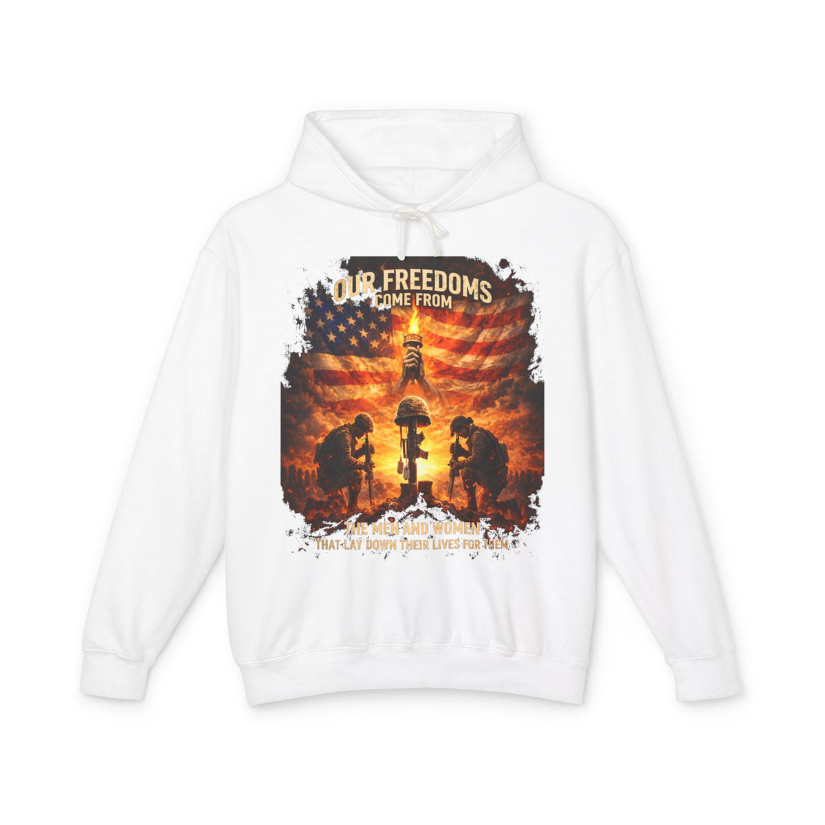 Veteran Tribute Hoodie — "Our Freedoms Come From" Memorial Military Hooded Sweatshirt