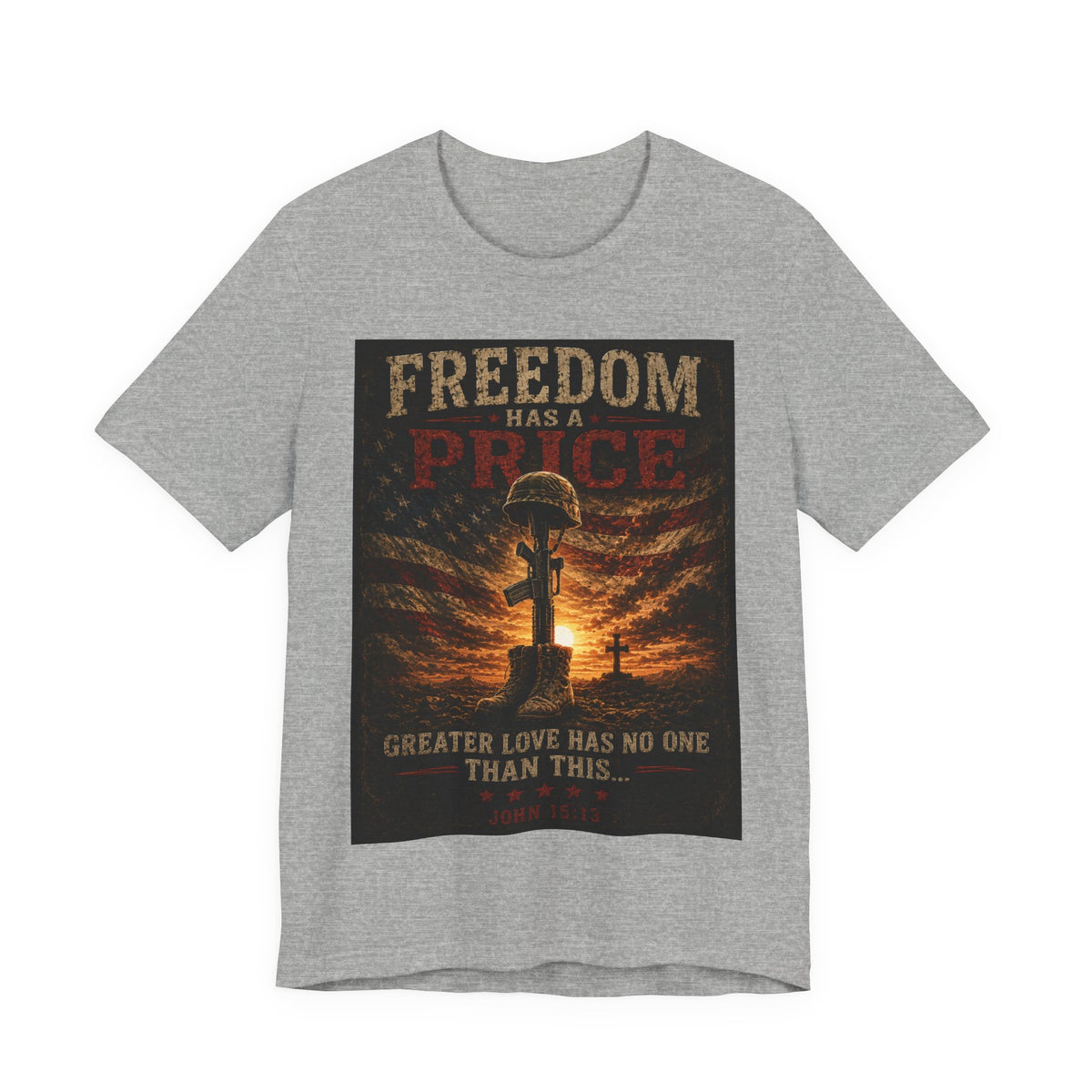 Freedom Has a Price Tee — Military Fallen Soldier Tribute T-Shirt