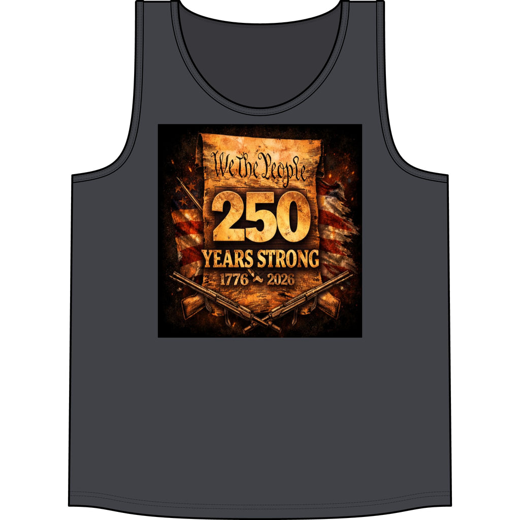 250 Years Strong Tank Top — "We the People 1776–2026" Patriotic Independence Day Tank
