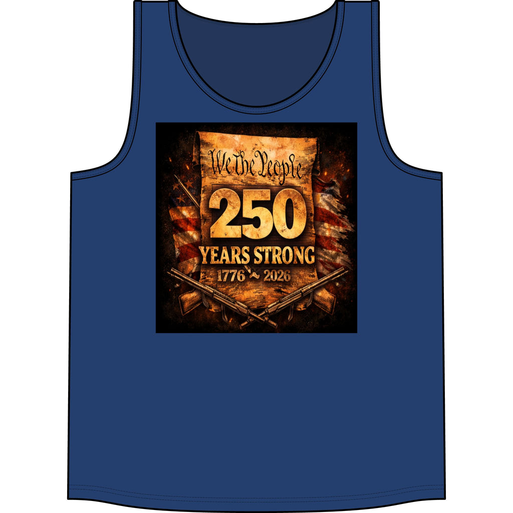 250 Years Strong Tank Top — "We the People 1776–2026" Patriotic Independence Day Tank
