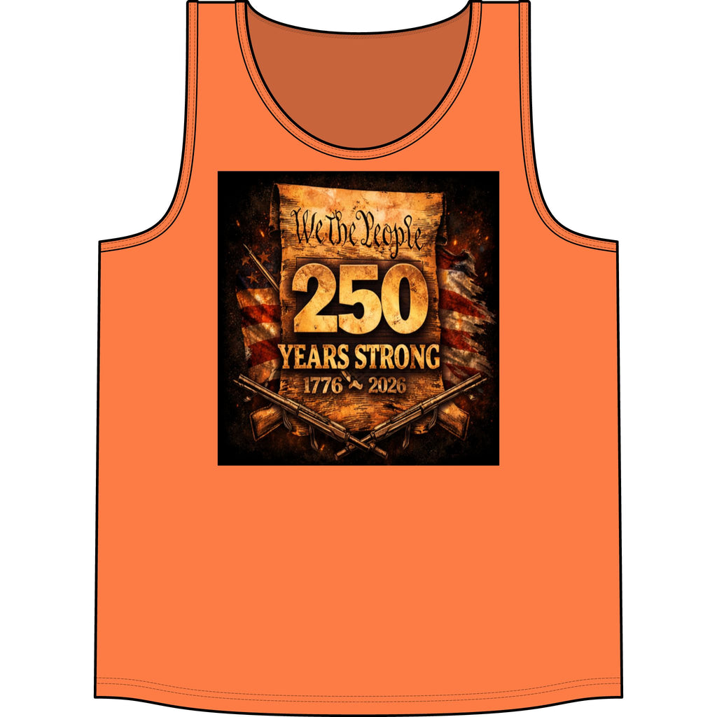 250 Years Strong Tank Top — "We the People 1776–2026" Patriotic Independence Day Tank