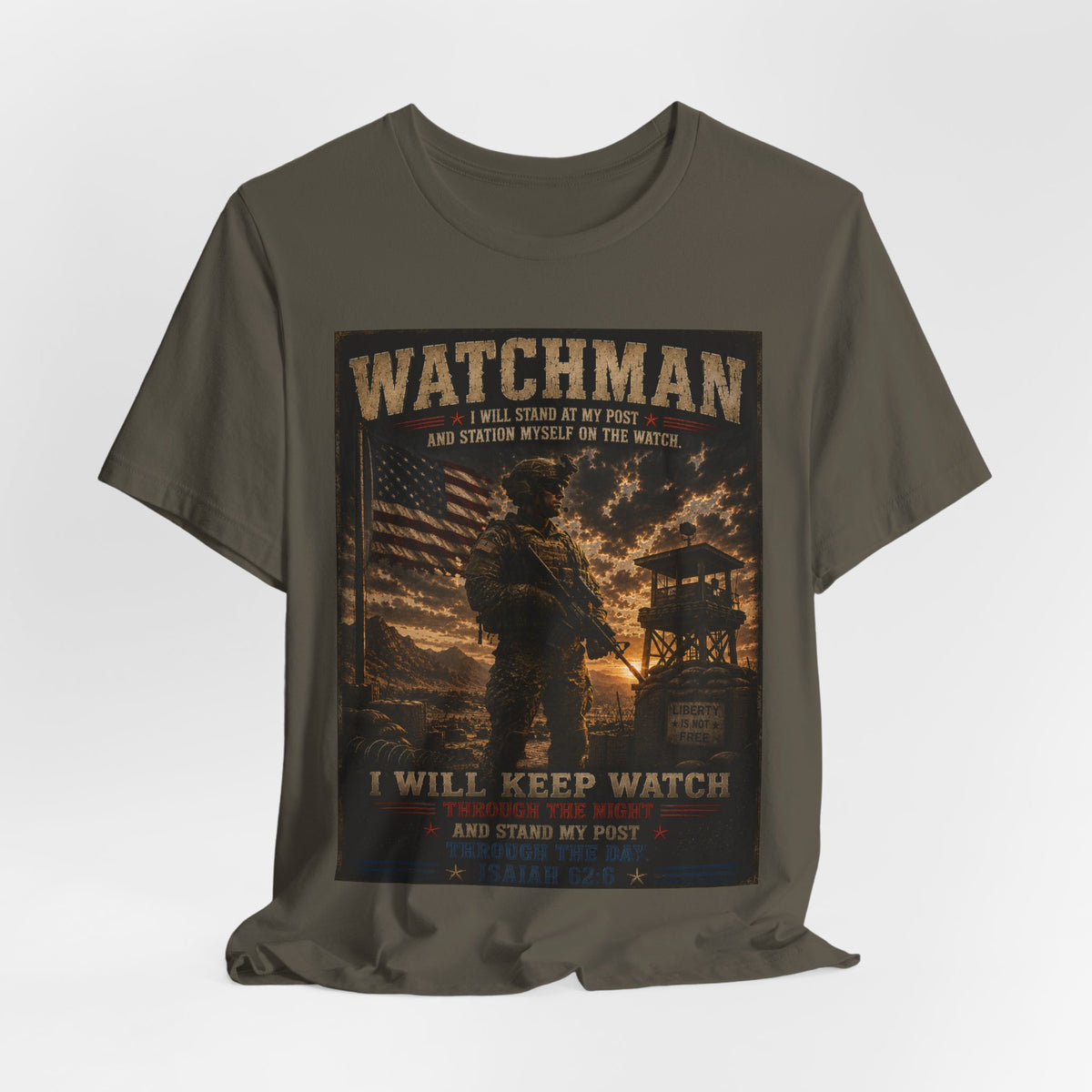 Watchman T-Shirt – I Will Keep Watch Military Veteran Tribute Tee