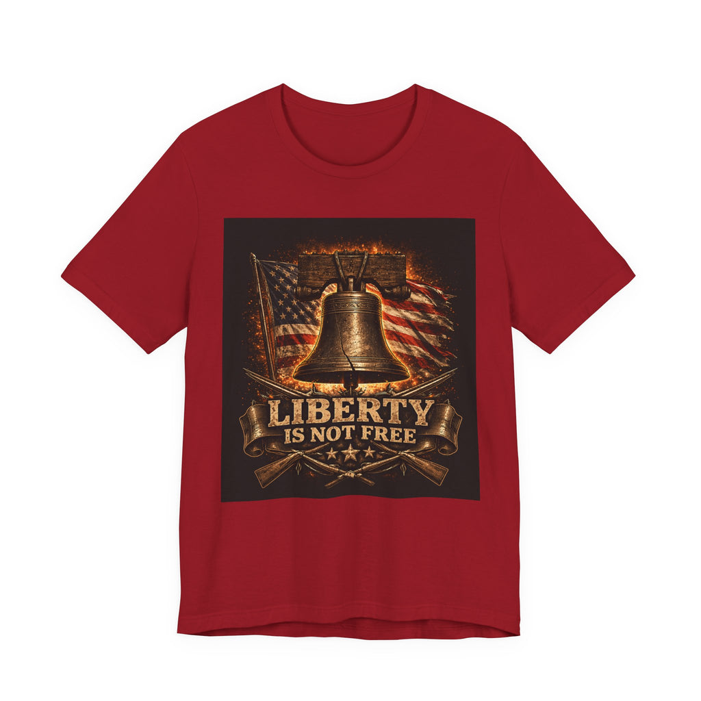 Liberty Is Not Free T-Shirt — Patriotic American Flag & Liberty Bell Tee for Veterans, 4th of July