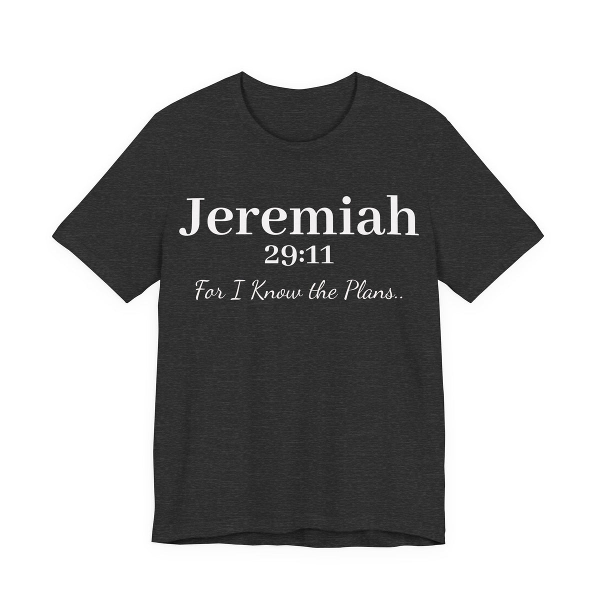 Jeremiah 29:11 Inspirational Bible Verse T‑Shirt — Faith Christian Tee