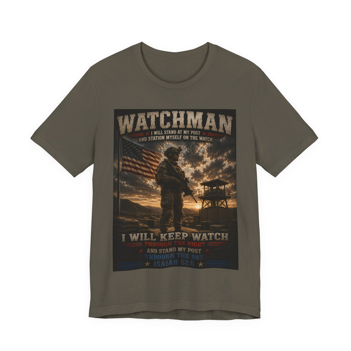 Watchman Military Tribute T-Shirt — "I Will Keep Watch" Patriotic Veteran Tee