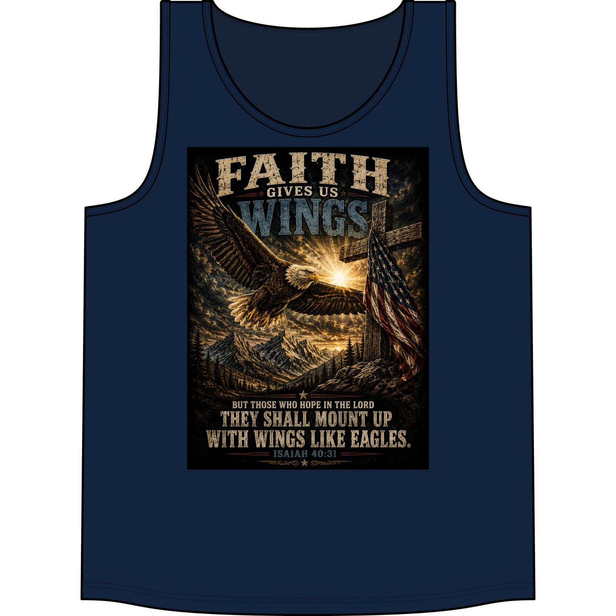 Faith Gives Us Wings Tank Top — Isaiah 40:31 Eagle Christian Tank