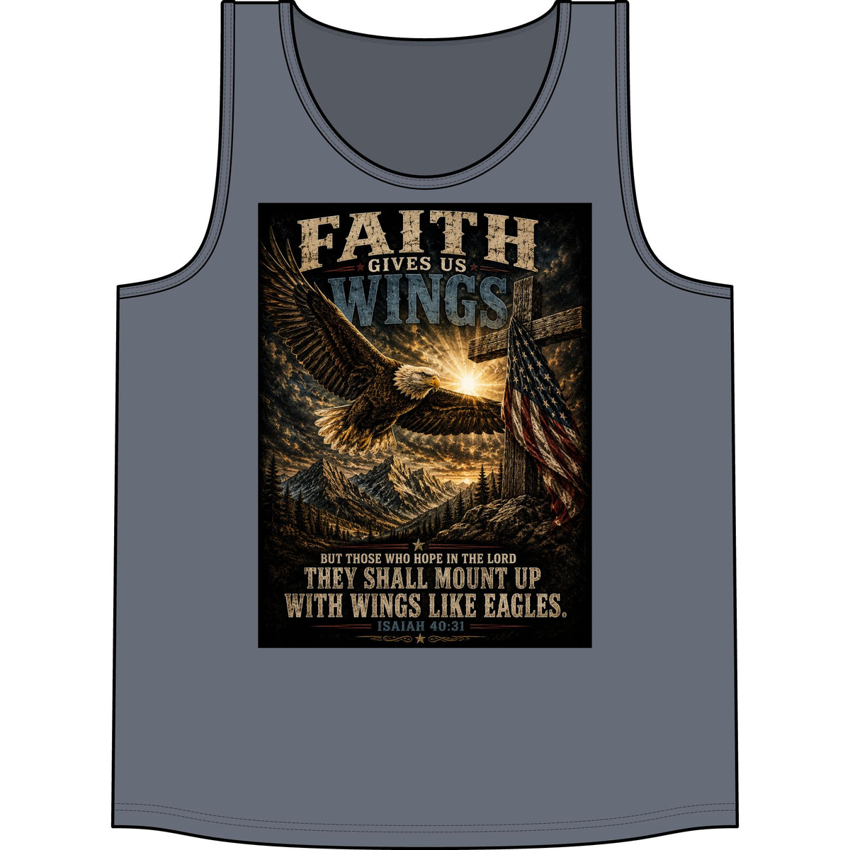 Faith Gives Us Wings Tank Top — Isaiah 40:31 Eagle Christian Tank
